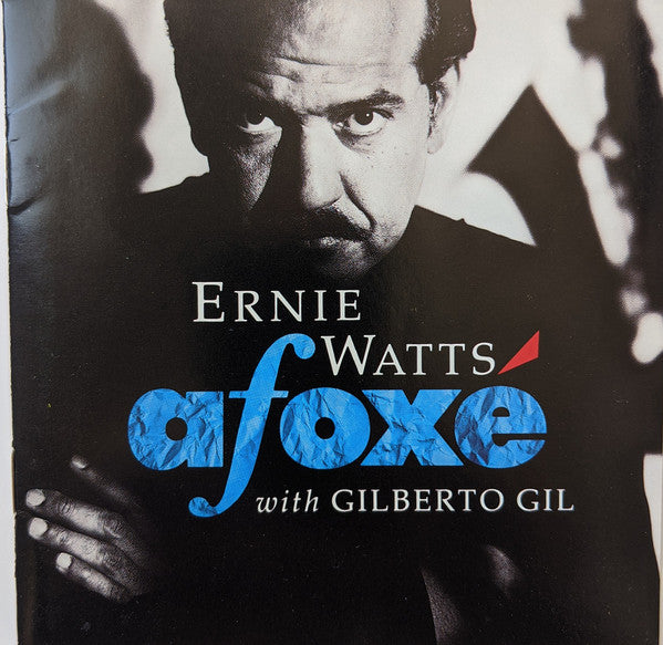 Ernie Watts with Gilberto Gil : Afoxé (CD, Album)