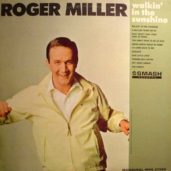 Roger Miller : Walkin' In The Sunshine (LP, Album, Mono, Mer)