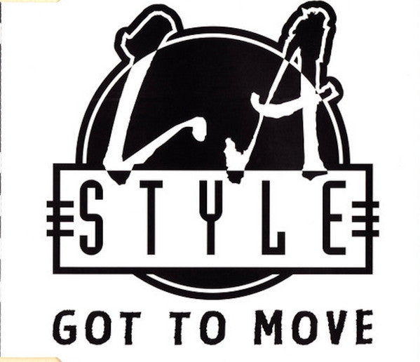 L.A. Style : Got To Move (CD, Maxi)
