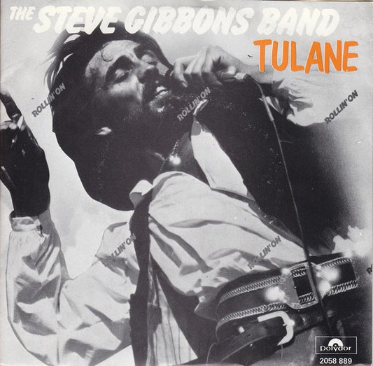 Steve Gibbons Band : Tulane (7")