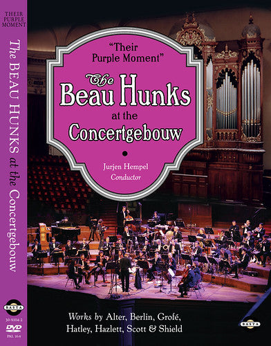 The Beau Hunks : The Beau Hunks At The Concertgebouw (DVD)