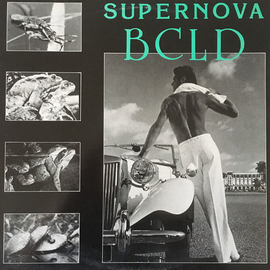 Super Nova : B.C.L.D. (12")