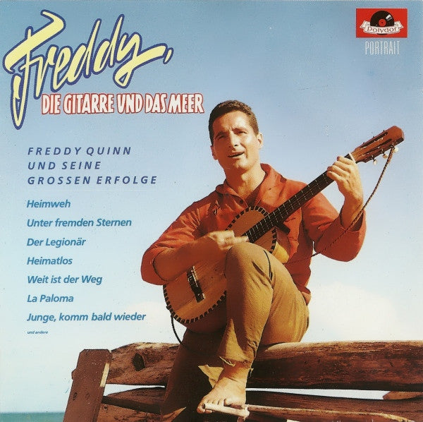 Freddy Quinn : Freddy, Die Gitarre Und Das Meer (CD, Comp, RP)