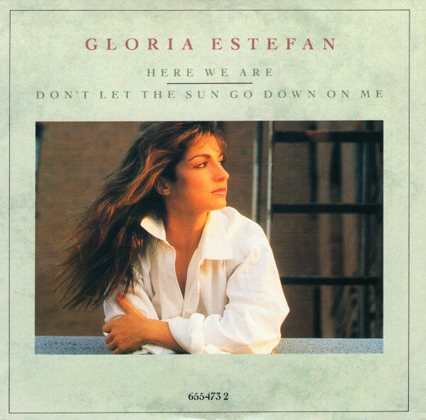 Gloria Estefan : Here We Are / Don't Let The Sun Go Down On Me (CD, Single, Car)