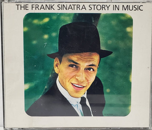 Frank Sinatra : The Frank Sinatra Story In Music (2xCD, Comp, RE)