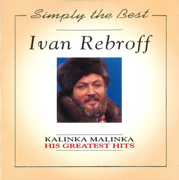 Ivan Rebroff : Kalinka Malinka – His Greatest Hits (CD, Comp)