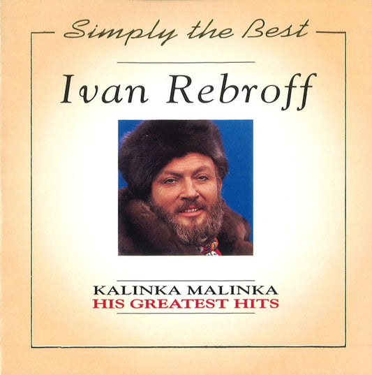 Ivan Rebroff : Kalinka Malinka – His Greatest Hits (CD, Comp)