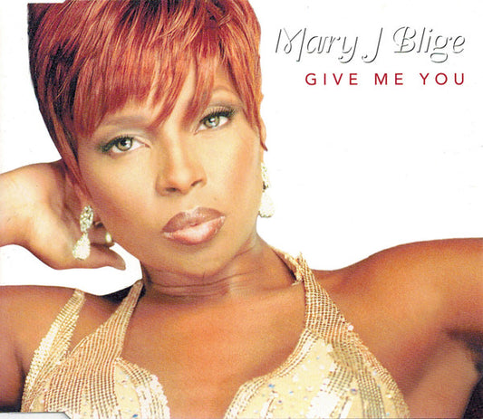 Mary J. Blige : Give Me You (CD, Maxi)