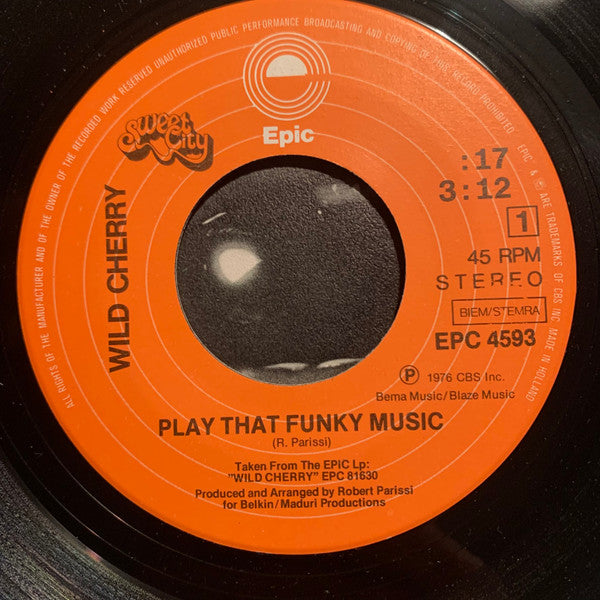 Wild Cherry : Play That Funky Music / The Lady Wants Your Money (7", Single)