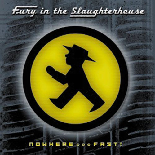 Fury In The Slaughterhouse : Nowhere... Fast! (HDCD, Album)