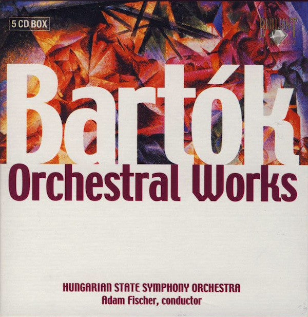 Béla Bartók, Hungarian State Symphony Orchestra, Adam Fischer (2) : Orchestral Works (5xCD + Box, Comp)