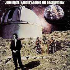 John Hiatt : Hangin' Around The Observatory (CD, Album, RE)