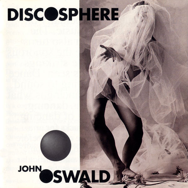 John Oswald : Discosphere (CD, Album)