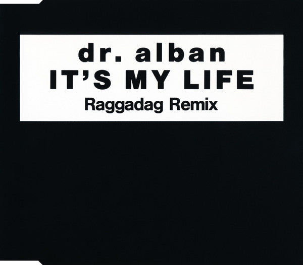 Dr. Alban : It's My Life (Raggadag Remix) (CD, Maxi)