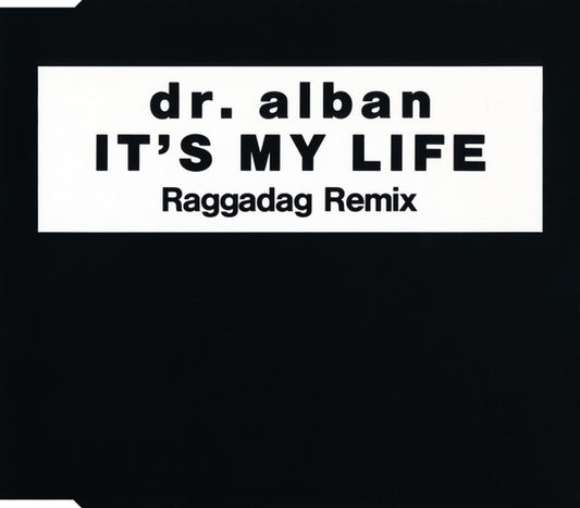 Dr. Alban : It's My Life (Raggadag Remix) (CD, Maxi)