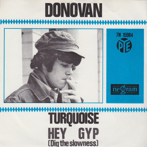 Donovan : Turquoise / Hey Gyp (Dig The Slowness) (7", Single, 4-P)
