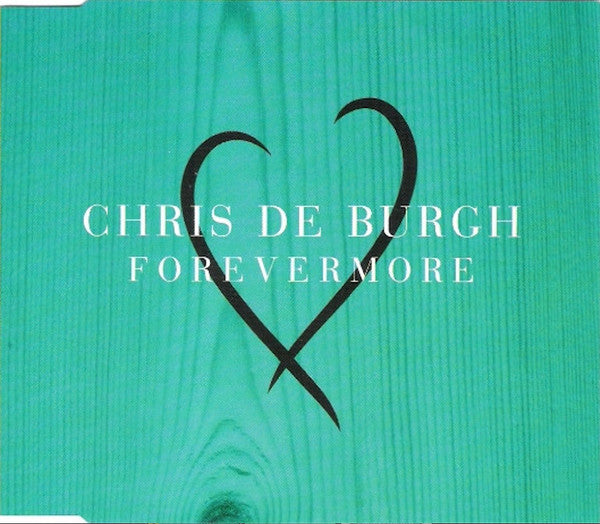 Chris de Burgh : Forevermore (CD, Single)