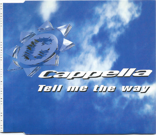 Cappella : Tell Me The Way (CD, Maxi)