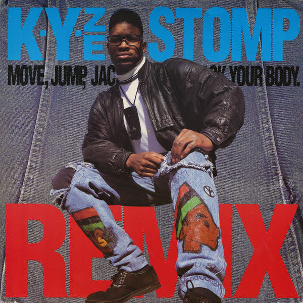 K-Yze : Stomp (Move, Jump, Jack Your Body) (Remix) (12")