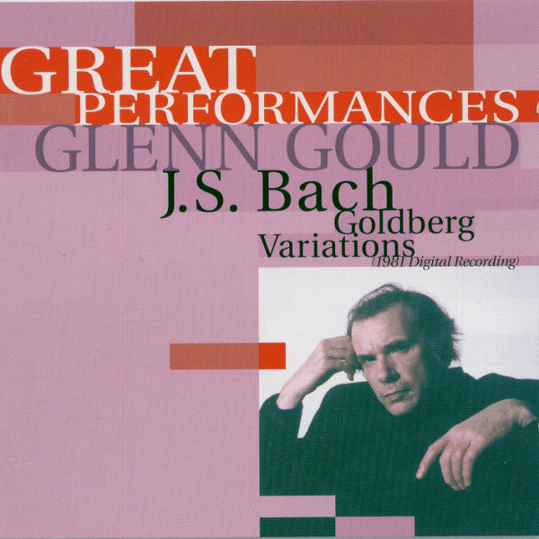 Johann Sebastian Bach, Glenn Gould : Goldberg Variations (1981 Digital Recording) (CD, Album, RE)