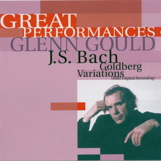 Johann Sebastian Bach, Glenn Gould : Goldberg Variations (1981 Digital Recording) (CD, Album, RE)
