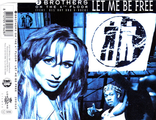 2 Brothers On The 4th Floor Feat. Des'Ray And D-Rock : Let Me Be Free (CD, Maxi)