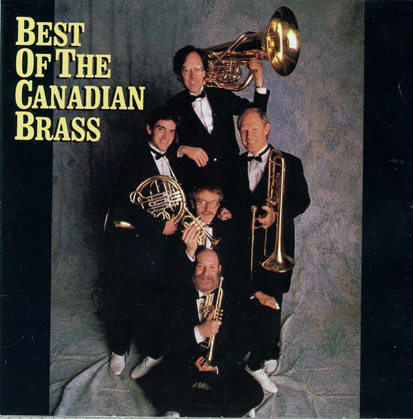 The Canadian Brass : Best Of The Canadian Brass (CD, Comp)