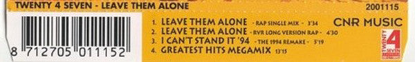 Twenty 4 Seven Featuring Stay-C And Nance : Leave Them Alone (CD, Maxi)