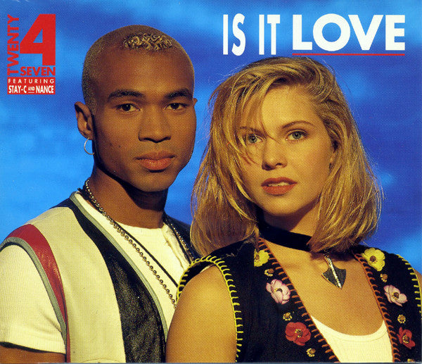 Twenty 4 Seven Featuring Stay-C And Nance : Is It Love (CD, Maxi)