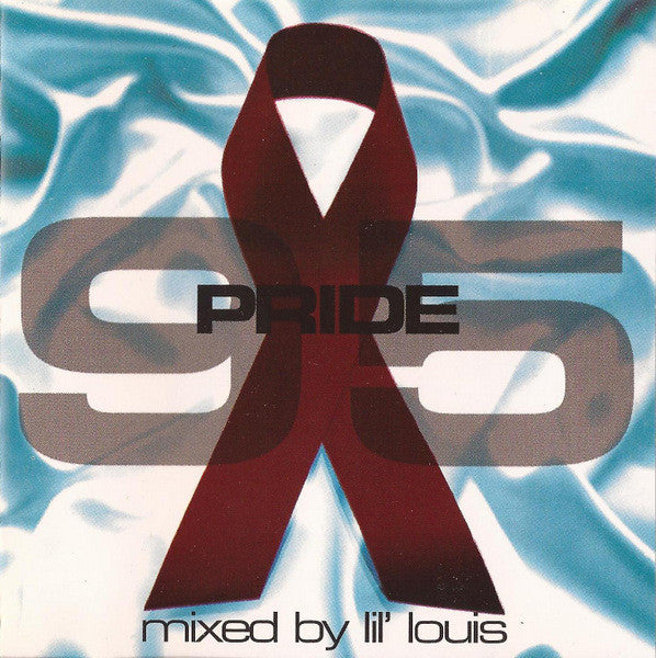 Lil' Louis : Pride 95 (CD, Mixed)