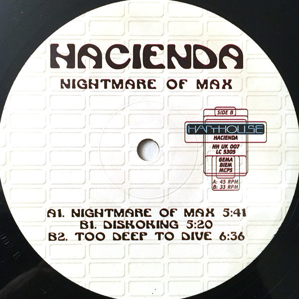 Hacienda : Nightmare Of Max (12")