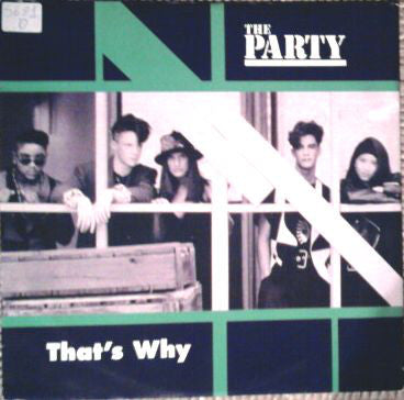 The Party : That's Why (12")