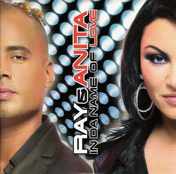 Ray & Anita : In Da Name Of Love (CD, Single)