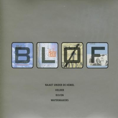 Bløf : Naakt Onder De Hemel, Helder, Boven, Watermakers (CD, Album + CD, Album, RE + CD, Album + CD, Album )