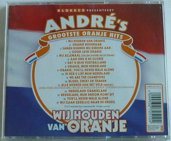 André Hazes : André's Grootste Oranje Hits - Wij Houden Van Oranje (CD, Comp, RE)