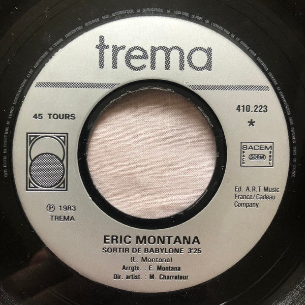 Eric Montana : Sortir De Babylone (7")