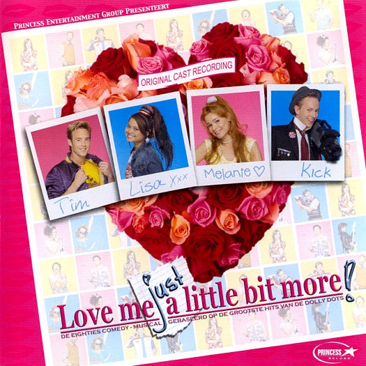 Chorus From The Musical Dolly Dots : Love Me Just A Little Bit More! De Eighties Comedy Musical Gebaseerd Op De Grootste Hits Van De Dolly Dots (CD, Album)