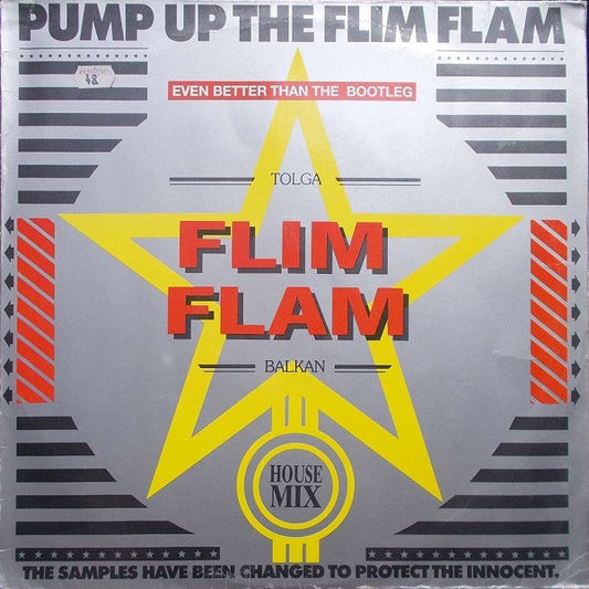 Tolga "Flim Flam" Balkan : Pump Up The Flim Flam (12")