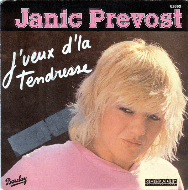 Janic Prévost : J'Veux D'La Tendresse (7", Single)