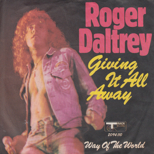 Roger Daltrey : Giving It All Away (7")