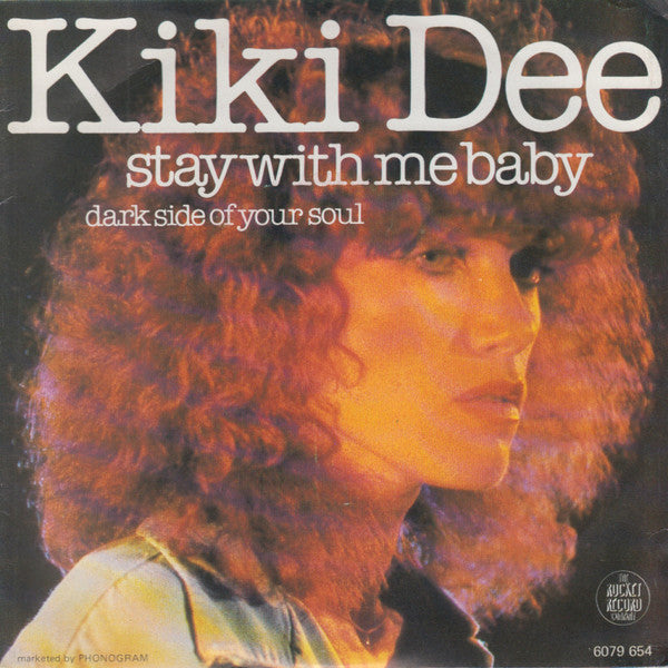 Kiki Dee : Stay With Me Baby (7")