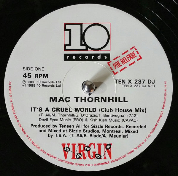 Mac Thornhill : It's A Cruel World / Who's Gonna Ease The Pressure (12", Pre)
