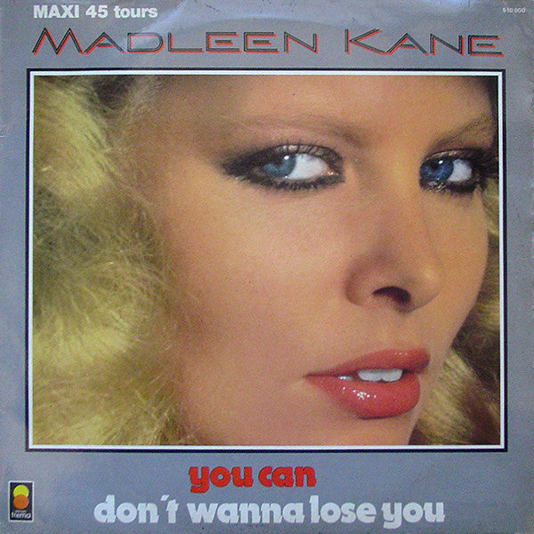 Madleen Kane : You Can / Don't Wanna Lose You (12", Maxi)
