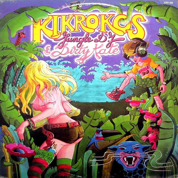 Kikrokos : Jungle D. J. & Dirty Kate (LP, Album)