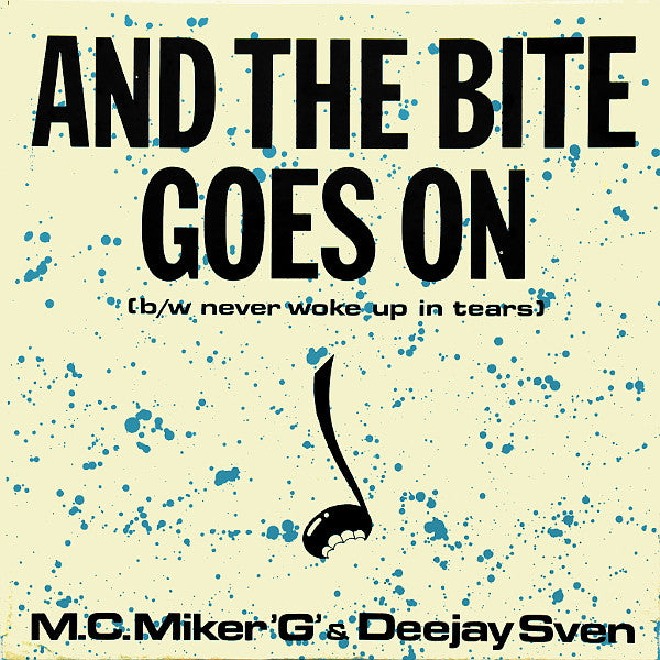 MC Miker G. & DJ Sven : And The Bite Goes On (7", Single)