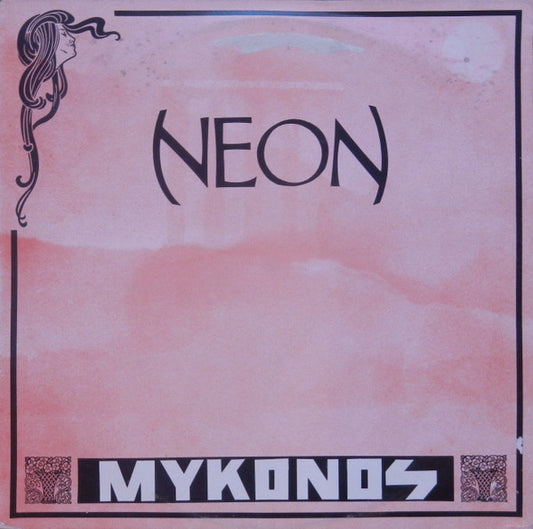 Neon : Mykonos (12")