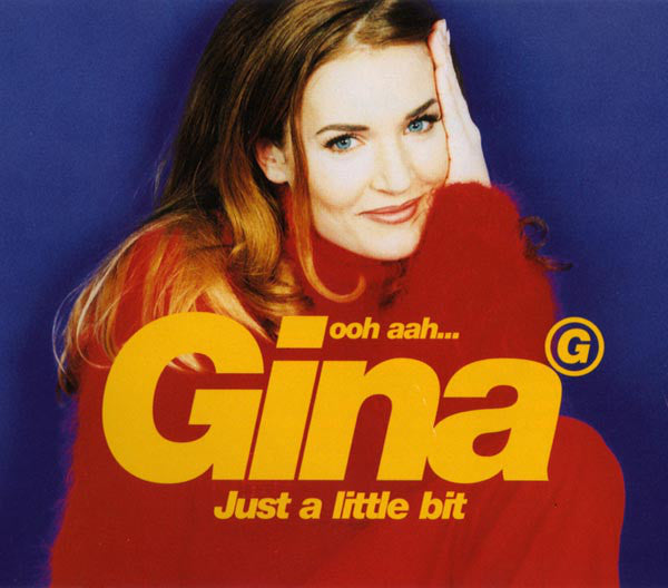 Gina G : Ooh Aah...Just A Little Bit (CD, Maxi, WMM)