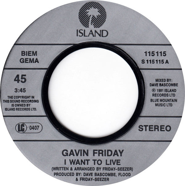 Gavin Friday : I Want To Live (7", Single)