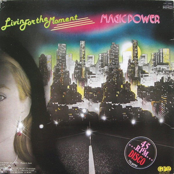 Magic Power : Lady Midnight / Livin' For The Moment (12")