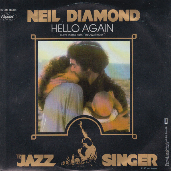 Neil Diamond : Hello Again (Love Theme From "The Jazz Singer") (7", Single)